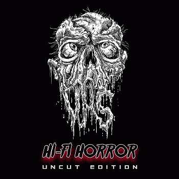 VHS (CAN) : Hi-Fi Horror (Uncut Edition)